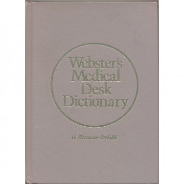 Webster Medical Desk Dictionary