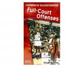 Foundations for Successful Basketball Full-Court Offenses Format: DVD