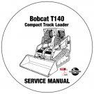 Bobcat Compact Track Loader T140 Service Manual A3L720001-A3L820001 CD