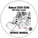 Bobcat Skid Steer Loader S250 S300 Service Manual 521311001-521611001 CD