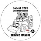 Bobcat Skid Steer Loader S220 Service Repair Manual A5GK11001-A5GL11001 CD