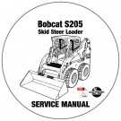 Bobcat Skid Steer Loader S205 Service Repair Manual 530511001-530611001 CD