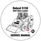 Bobcat Skid Steer Loader S150 Service Repair Manual A3L120001-Above CD