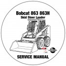 Bobcat Skid Steer Loader 863 863H Service Repair Manual 514440001-514540001-514640001 CD