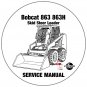 Bobcat Skid Steer Loader 863 863H Service Repair Manual 514411001-514511001-514611001 CD