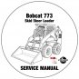 Bobcat Skid Steer Loader 773 Service Manual 517611001-500K11001 CD