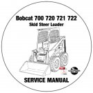 Bobcat Skid Steer Loader 700 720 721 722 Service Repair Manual CD