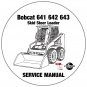 Bobcat Skid Steer Loader 641 642 643 Service Repair Manual CD