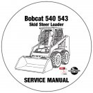 Bobcat Skid Steer Loader 540 543 Service Repair Manual CD