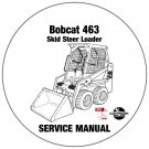 Bobcat Skid Steer Loader 463 Service Manual 538911001-539011001 CD