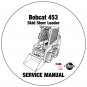 Bobcat Skid Steer Loader 453 Service Repair Manual CD
