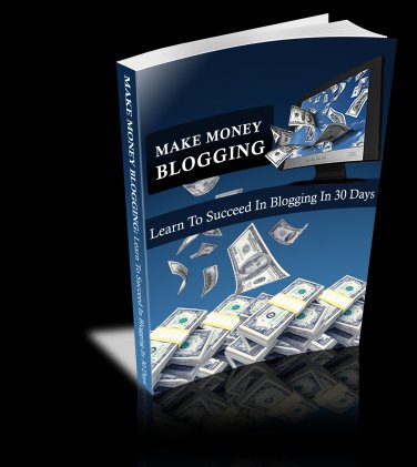 Make Money Blogging E-book