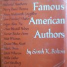 Famous American Authors by Bolton, Sarah K
