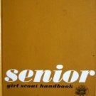 Senior Girl Scout Handbook by Girl Scouts of America
