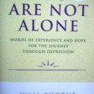 You Are Not Alone by Throne, Julia