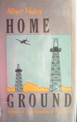 Home Ground by Haley, Albert