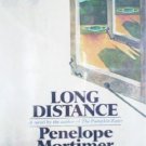 Long Distance by Mortimer, Penelope