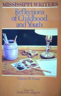 Reflections of Childhood and Youth by Abbot, Dorothy (Editor)