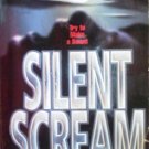 Silent Scream by Schmidt, Dan