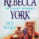 43 Light Street Face to Face by York, Rebecca