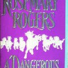 A Dangerous Man by Rogers, Rosemary