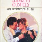 An Accidental Affair by Oldfield, Elizabeth
