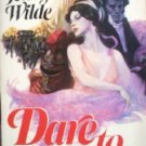 Dare to Love by Wilde, Jennifer