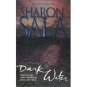 Dark Water by Sala, Sharon