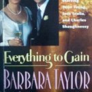 Everything to Gain by Bradford, Barbara Taylor