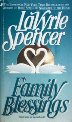 Family Blessings by Spender, Lavyrle