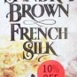 French Silk by Brown, Sandra