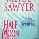 Half Moon Bay by Sawyer, Meryl
