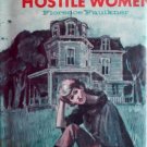 House of Hostile Women by Faulkner, Florence