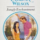Jungle Enchantment by Wilson, Patricia