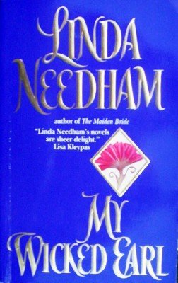 My Wicked Earl by Needham, Linda