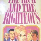 The Rich and the Righteous by Van Slyke, Helen