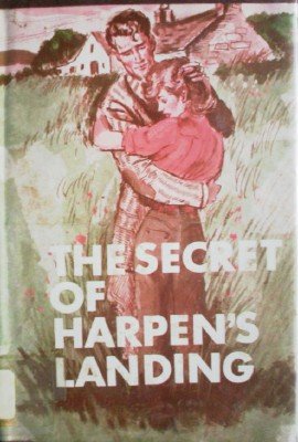 The Secret of Harpen's Landing by Smith, Sally