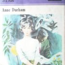 The Unreachable Star by Durham, Anne