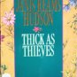 Thick as Thieves by Hudson, Janis Reams