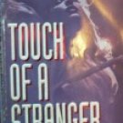Touch of A Stranger by Gelinas, Robert E