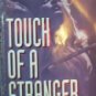 Touch of A Stranger by Gelinas, Robert E