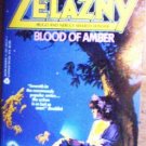 Blood of Amber by Zelazny, Roger