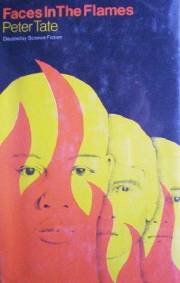 Faces in the Flames by Tate, Peter