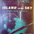 Island in the Sky by Wellman, Manly Wade