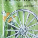 Gunfire at Wagon Wheel by Humphreys, Ray