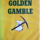 Montana's Golden Gamble by Cody, Al