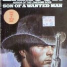 Son of a Wanted Man by L'amour, Louis