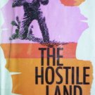 The Hostile Land by Lee, Wayne C.