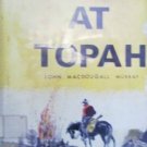 Trial at Topah by Murray, John MacDougall