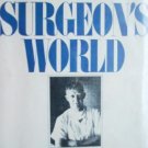 A Surgeon's World by Nolen, William